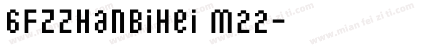 6FZZhanBiHei M22字体转换